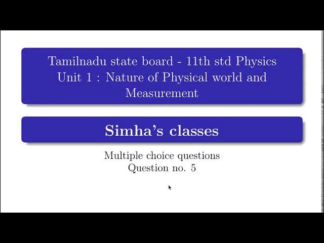 Tamil Nadu +1 Physics Unit 1 MCQ 5 ( 11th Std Physics ) Exercise Problem Solution Explained in Tamil