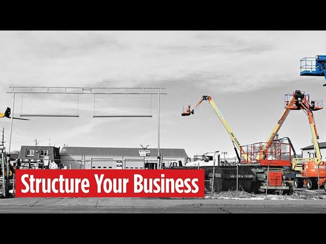 Different Ways to Structure Your Construction Company