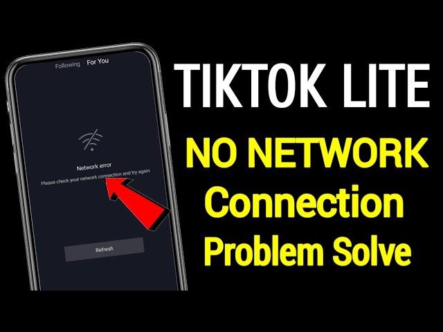 TikTok Lite Network Error Problem | Tik Tok Lite Network Connection Problem Solve