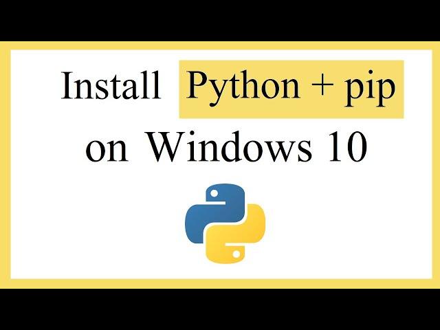 How to install Python 3.9.2 and PIP on Windows 10