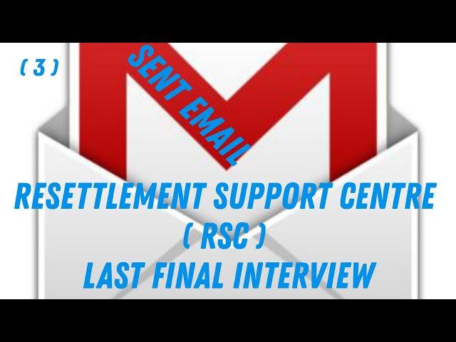 ( RSC )  interview  Applying for  unhcr interview Resettlement support centre  RSC