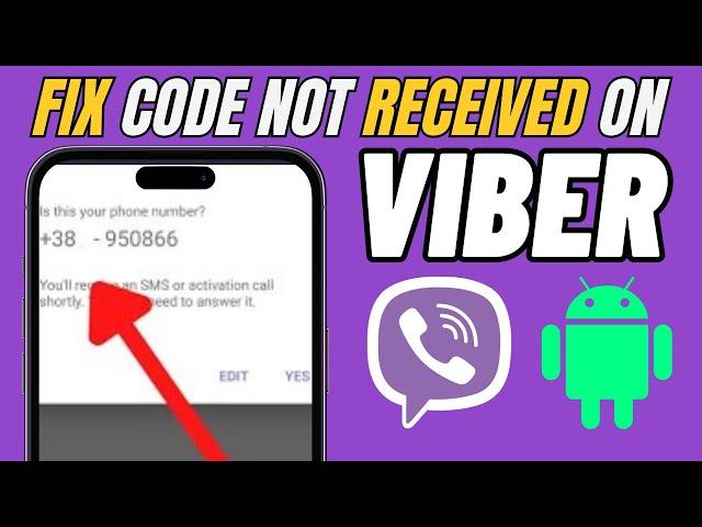 How to Fix Viber Code Not Received Problem 2024 | Viber Otp Not Coming | Viber Activation Call Fix