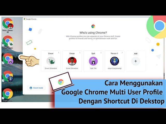 Cara Menggunakan Google Chrome Multi User Profile Dengan Shortcut Di Dekstop