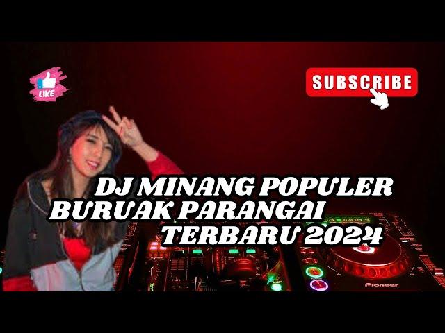 Breakbeat Minang Mixtape indo Dugem Party // Buruak Parangai Full Bass Terbaru 2024