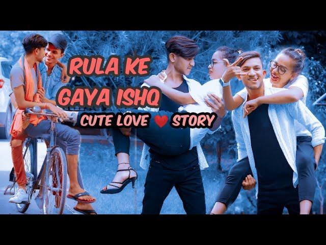 RULA KE GAYA ISHQ TERA || STEBIN BEN .SUNNY _ INDER . KUMAAR  FULL COVER SONG || CUTE LOVE STORY ||