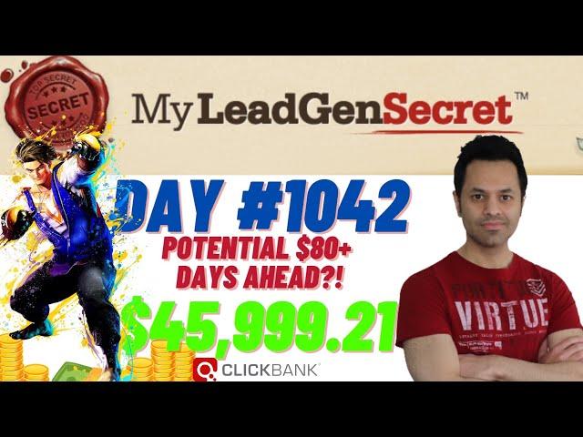 POTENTIAL $80+ DAYS AHEAD?!...My Lead Gen Secret Case Study Results 2024 (Day #1042)