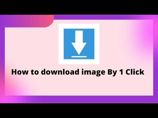 Best image downloader extension for chrome,