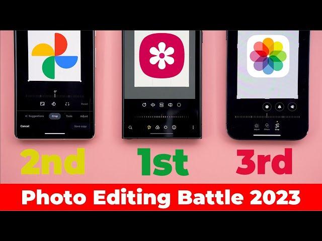 Google Photos vs Samsung Gallery vs Apple Photos - The Photo Editing King