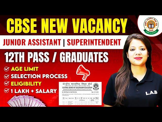 CBSE New Vacancy 2025 Notification Out | CBSE Superintendent & Junior Assistant Vacancy 2025