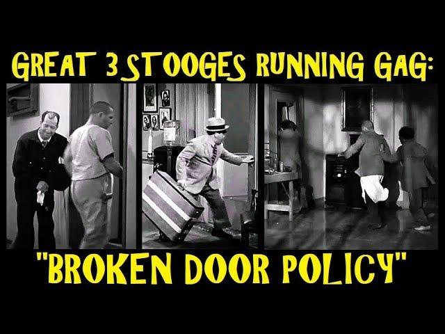 Great 3 Stooges Running Gag: "Broken Door Policy"