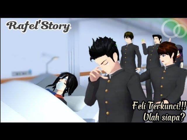 RAFEL'STORY#1||FELI TERKURUNG?!||DRAMA SAKURA SCHOOL SIMULATOR