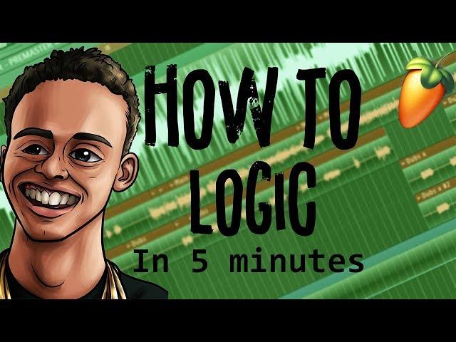 From Scratch: A Logic Song In 5 Minutes | FL Studio Rap Hip-Hop Tutorial 2018 | Type beat Type Song