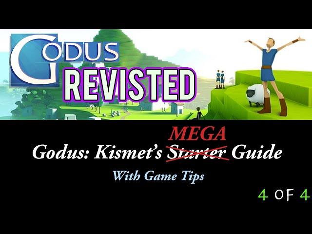 Godus Revisited 4 of 4 - Kismet's MEGA Guide with Game Tips