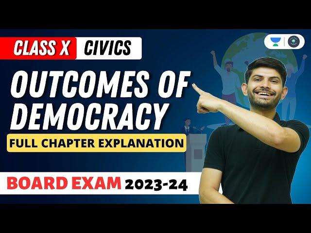Class 10th: Social Science | Outcomes of Democracy | Full Chapter Explanation | Social School