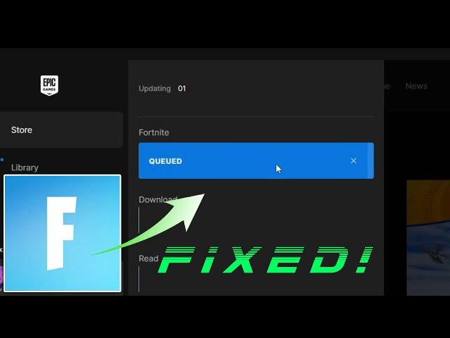 Fortnite update stuck on queued on epic games [Solved]