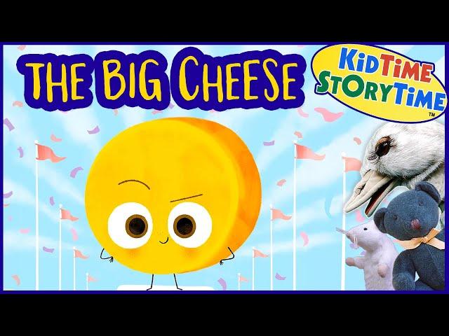 The BIG Cheese  - The Food Group Book series  - read aloud for kids