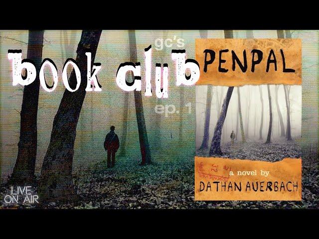 Penpal by Dathan Auerbach | gc's book club