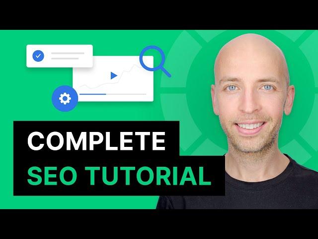 The Complete SEO Guide and Tutorial