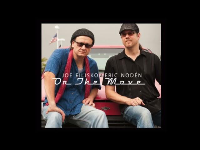 On the Move: Full Album by Joe Filisko & Eric Noden