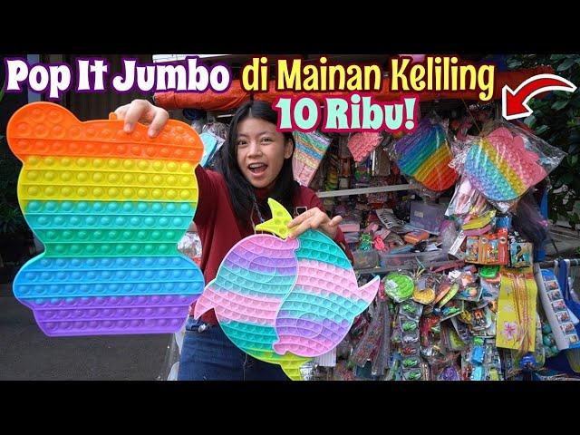 POP IT JUMBO 10 RIBU? BERBURU POP IT JUMBO DI PENJUAL MAINAN KELILING !