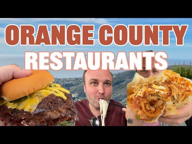 These 10 Orange County Restaurants are AMAZING! (Compilation)