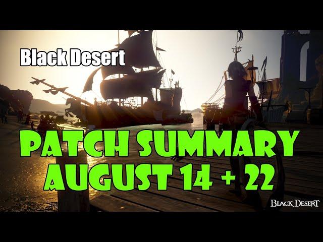 [Black Desert] 2 Weeks of Patch Summaries Because I Had a Busy Week Last Week and I'm Sorry :)