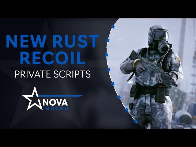 RUST NEW RECOIL SCRIPTS (2024) - NOVA MACRO