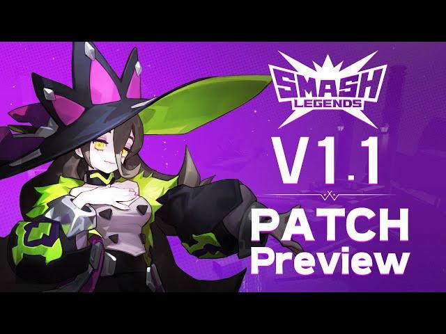 [SMASH LEGENDS] PATCH NOTES PREVIEW