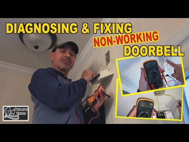 Diagnosing & Fixing A Non-Working Doorbell  (Phillips Vision: Episode - 107)