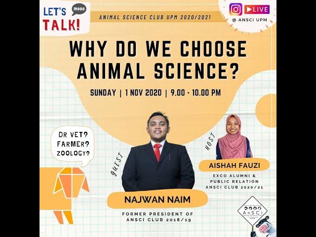 IG LIVE LET’S TALK! WHY DO WE CHOOSE ANIMAL SCIENCE  2020