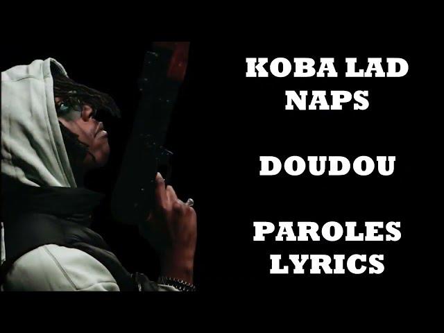 Koba LaD - Doudou Feat. Naps