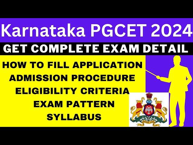 Karnataka PGCET 2024 Notification (Out), Application, Dates, Eligibility, Syllabus, Pattern