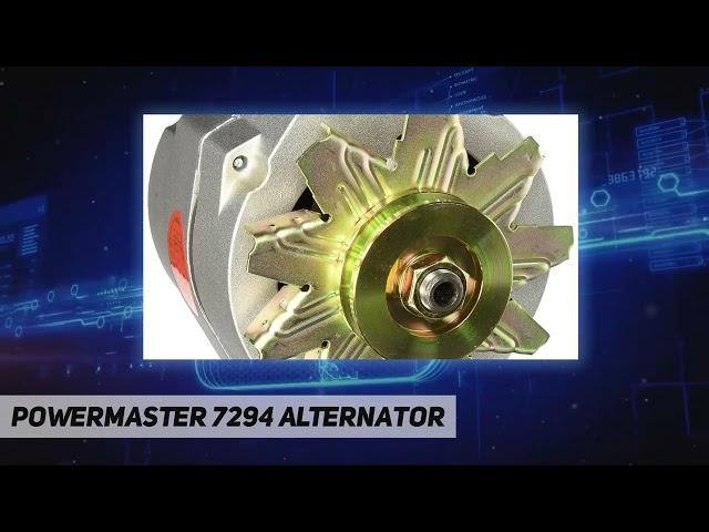 Powermaster 7294 Alternator - Review 2023