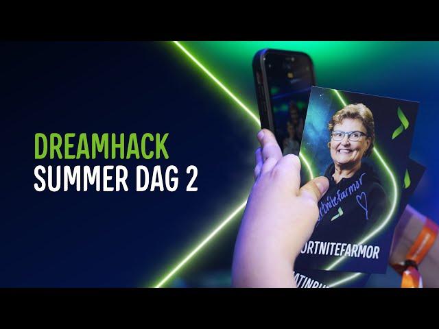 Dreamhack Summer 2024  - Dag 2 