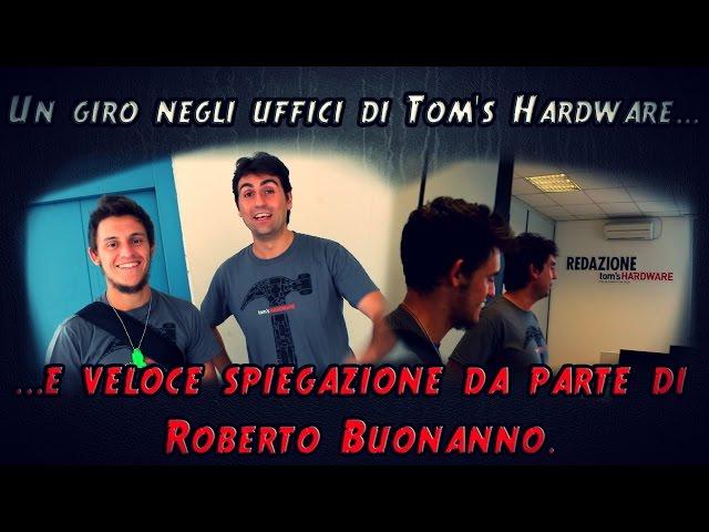 Tom's Hardware Italia, sede operativa, Facciamo un giro - Computer per passione - EP46.2