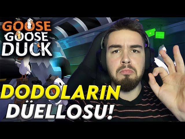 DODOLARIN DÜELLOSU! | Goose Goose Duck