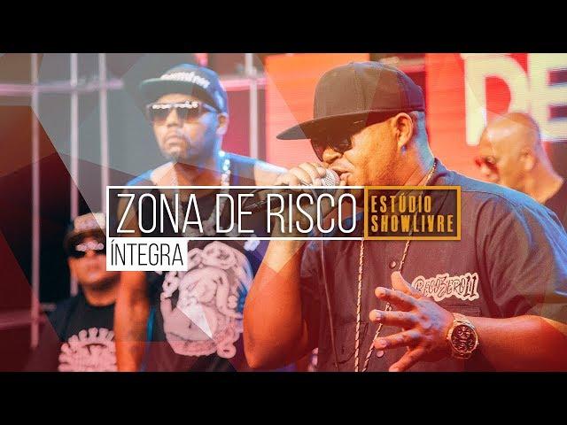 Zona de Risco - Íntegra (Ao Vivo no Estúdio Showlivre 2019)