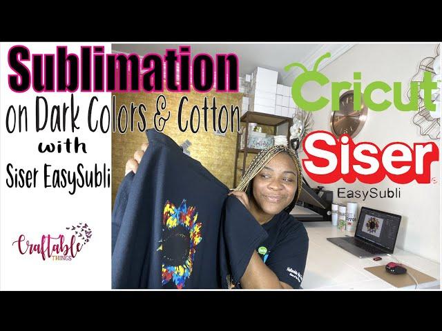 How to Sublimate on Black & 100% Cotton T-Shirts Using Siser Easy Subli  & Cricut| Sublimation Hack