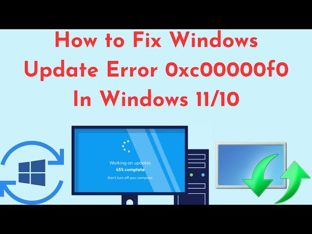 How to Fix Windows Update Error 0xc00000f0 In Windows 11 Or 10