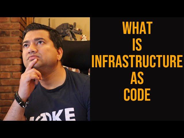 What Is Infrastructure As Code | Benefits | AWS Services