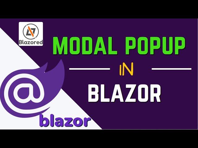 How to use Modal Popup in Balzor | Blazored Modal