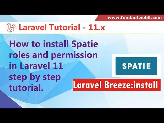 How to install Spatie roles and permission in Laravel 11 | Spatie Laravel 11 Tutorial