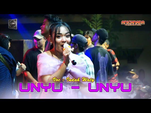 UNYU - UNYU - INDAH WATY | ANICA NADA 14 JUNI 2024 | LEMAH AYU | KERTASMAYA | INDRAMAYU