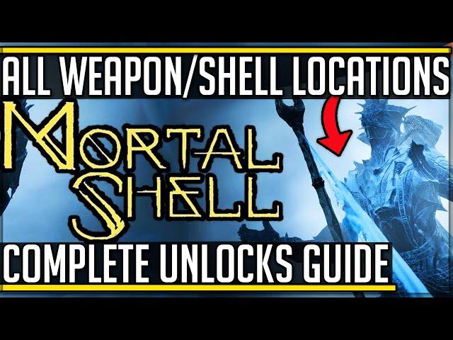 Mortal Shell - All Shell + All Weapon Locations + Unlocks Guide! (New Gameplay) #mortalshell