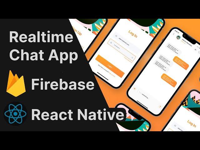 Build a Realtime Chat App with React Native and Firebase