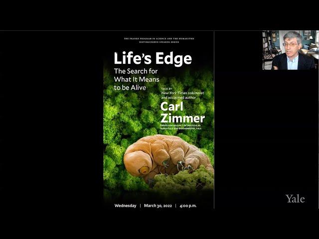 Life’s Edge:  The Search for What it Means to be Alive, with Carl Zimmer