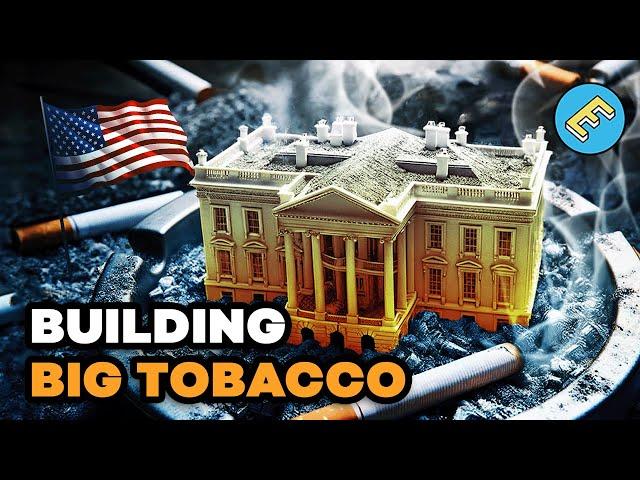 How America Built Big Tobacco