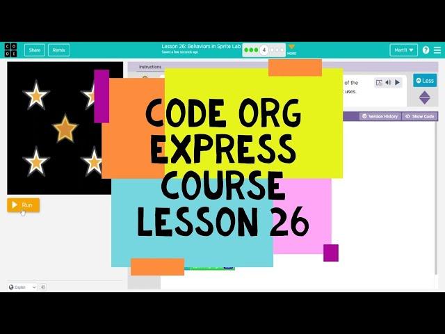 Code.org Express Course Lesson 26 Behaviors in Sprite Lab - Code Org 2020