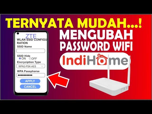 Cara Terbaru Merubah Password Wifi Indihome | Mengganti Kata Sandi Wifi Indihome ZTE Dari HP