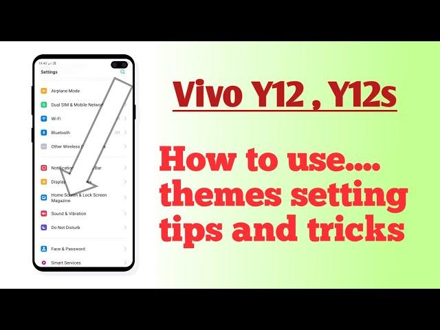 Vivo Y12 , Vivo Y12s , themes setting How to use